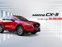 Mazda CX 5 2019 - Mazda CX5 giá tốt, khuyến mãi 40tr kèm miễn phí 3 năm bảo dưỡng